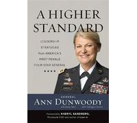 Ann Dunwoody Sheryl Sandberg A Higher Standard (Copertina rigida)
