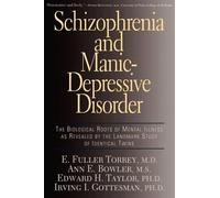 Ann E. Bowler E. Fuller Torrey Edward Taylor Schizophrenia And Manic (Tascabile)