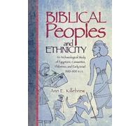 Ann E Killebrew Biblical Peoples and Ethnicity (Tascabile)