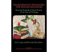 Ann E. Lopez Transformative Pedagogies for Teacher Education (Copertina rigida)