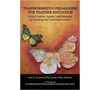 Ann E. Lopez Transformative Pedagogies for Teacher Education (Tascabile)