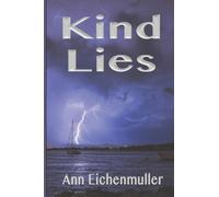 Ann Eichenmuller Kind Lies (Tascabile) Sandi Beck Murder Mystery