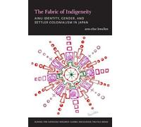 Ann-Elise Lewallen The Fabric of Indigeneity (Tascabile)