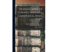 Ann Elizabeth Bontecou Shepherd E Descendants of Edward Shepa (Copertina rigida)