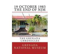Ann Elizabeth Wilder Grenada National M 19 October 1983 - The End o (Tascabile)