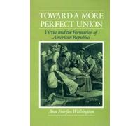 Ann Fairfax Withington Toward a More Perfect Union (Tascabile)