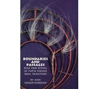 Ann Fienup-Riordan Boundaries and Passages (Tascabile)