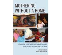 Ann G. Smolen Mothering without a Home (Copertina rigida)