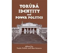Ann Genova Yorùbá Identity and Power Politics (Copertina rigida)
