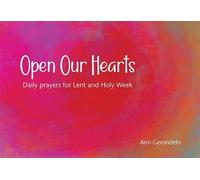 Ann Gerondelis Open Our Hearts (Tascabile)