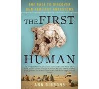 Ann Gibbons The First Human (Tascabile)