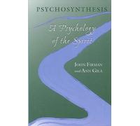 Ann Gila John Firman Psychosynthesis (Tascabile)