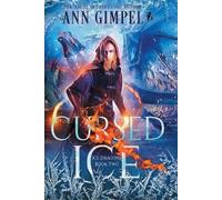 Ann Gimpel Cursed Ice (Tascabile) Ice Dragons