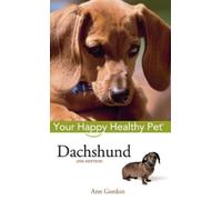 Ann Gordon Dachshund (Copertina rigida) Happy Healthy Pet