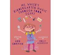 Ann Gorman Ms. Whisk's Kindergarten Magic through Food (Copertina rigida)