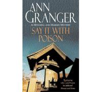 Ann Granger Say it with Poison (Mitchell & Markby 1) (Tascabile)
