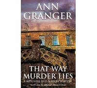 Ann Granger That Way Murder Lies (Mitchell & Markby 15) (Tascabile)