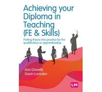 Ann Gravells Gavin Lum Achieving your Diploma in Teaching (FE & Ski (Tascabile)