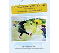 Ann Gregory Ward My New Bestie and the Scarf (Tascabile)