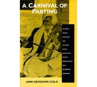 Ann Grodzins Gold A Carnival of Parting (Tascabile)