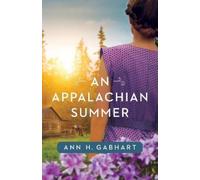Ann H. Gabhart An Appalachian Summer (Tascabile)