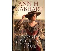 Ann H. Gabhart Words Spoken True - A Novel (Tascabile)