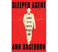 Ann Hagedorn Sleeper Agent (Copertina rigida) True Crime Spy Thriller