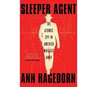Ann Hagedorn Sleeper Agent (Tascabile) True Crime Spy Thriller
