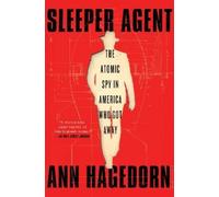 Ann Hagedorn Sleeper Agent (Tascabile) True Crime Spy Thriller