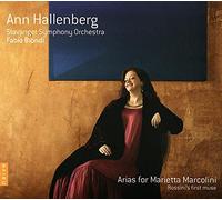 Ann Hallenberg - Arias For Marietta Marcolini/Rossini's First Muse
