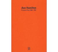 Ann Hamilton Ann Hamilton: Present-Past 1984-1997 (Copertina rigida)