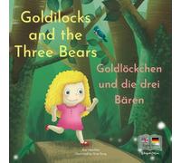 Ann Hamilton-Le Goldilocks and the Three Bears Goldlöckchen und die (Tascabile)