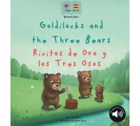 Ann Hamilton-Le Goldilocks and the Three Bears Ricitos de Oro (Copertina rigida)