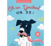 Ann Hamilton-Le Oh No, Doudou 哎呀，豆豆！A bilingual Chinese children's (Tascabile)