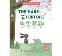 Ann Hamilton-Le The Hare and The Tortoise 龟兔赛跑 A bilingual Ch (Copertina rigida)