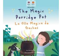 Ann Hamilton-Lee The Magic Porridge Pot - La Olla Mágica de Gachas (Tascabile)
