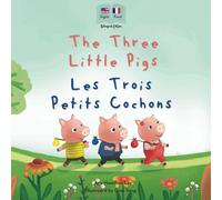 Ann Hamilton-Lee The Three Little Pigs - Les Trois Petits Cochons (Tascabile)