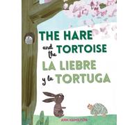 Ann Hamilton The Hare and the Tortoise / La Libre y la Tortug (Copertina rigida)