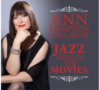 Ann Hampton Callaway Jazz Goes to the Movies (CD) Album