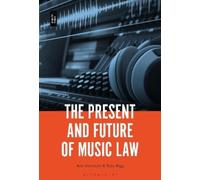 Ann Harrison The Present and Future of Music Law (Tascabile)