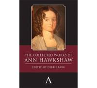 Ann Hawkshaw The Collected Works of Ann Hawkshaw (Tascabile)