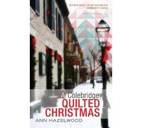 Ann Hazelwood A Colebridge Quilted Christmas (Tascabile) Colebridge Community