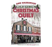 Ann Hazelwood Lily Girl's Christmas Quilt (Tascabile) Wine Country Quilt