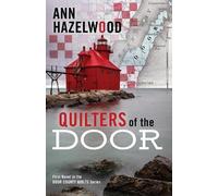Ann Hazelwood Quilters of the Door (Tascabile) Door County Quilt
