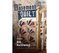 Ann Hazelwood The Basement Quilt (Tascabile) Colebridge Community