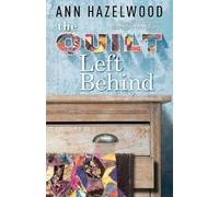 Ann Hazelwood The Quilt Left Behind (Tascabile) Wine Country Quilt