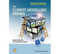 Ann Henderson-Sellers Kendal McGuffie The Climate Modelling Primer (Tascabile)