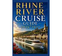 Ann Holts Rhine River Cruise Guide 2026-2027 (Tascabile)