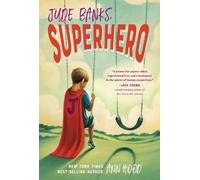 Ann Hood Jude Banks, Superhero (Copertina rigida)