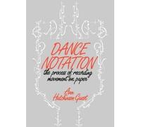 Ann Hutchinson Guest Dance Notation (Copertina rigida)